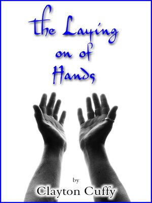 cover image of THE LAYING ON OF HANDS